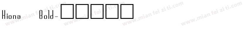 Kiona Bold字体转换